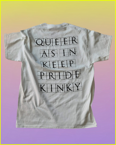 Keep Pride Kinky Shirt